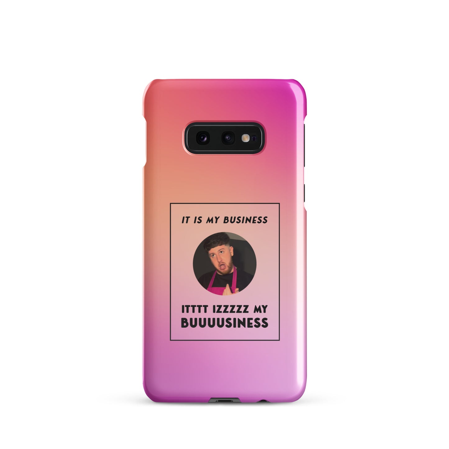 Pink IT IS MY BUSINESS Samsung® phone case