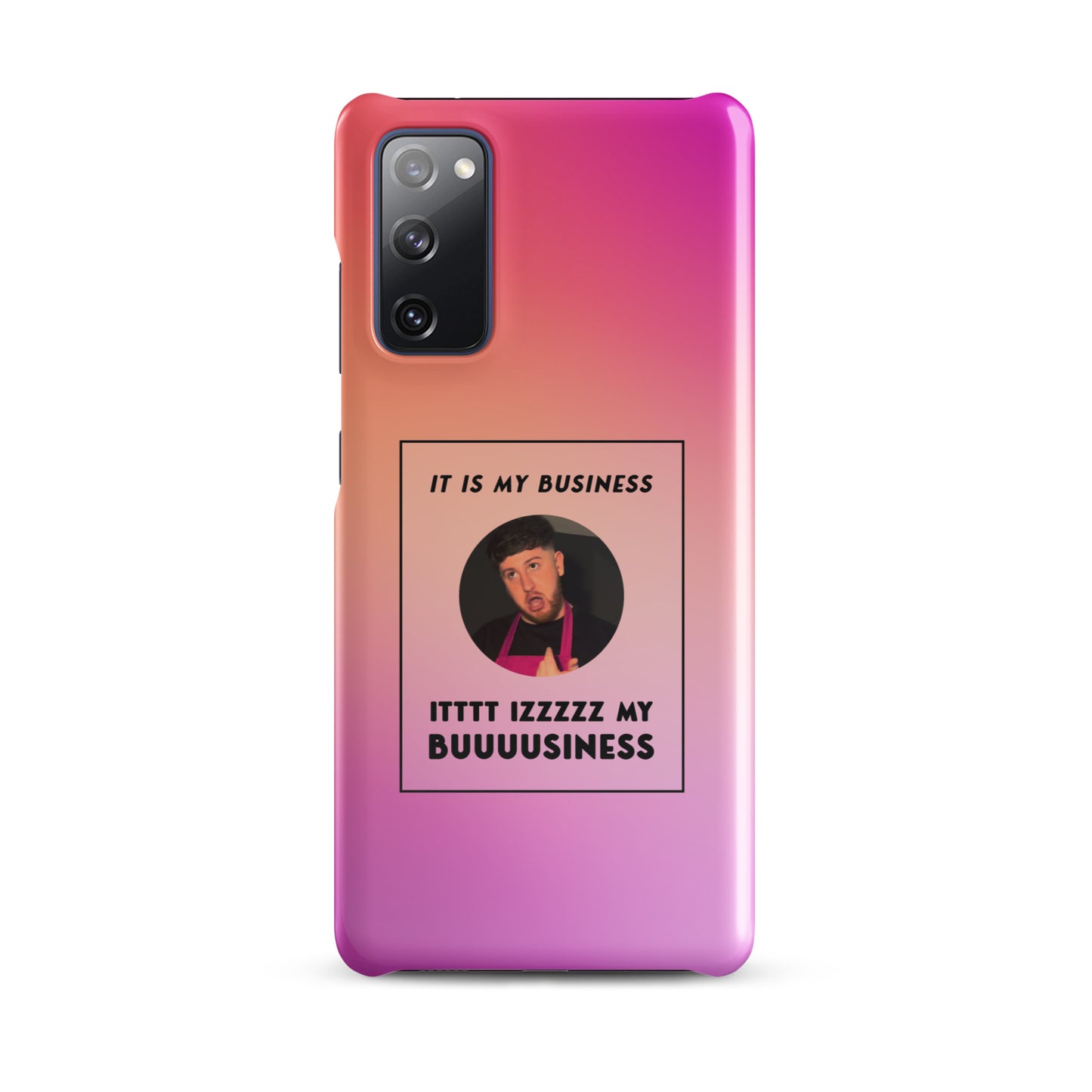 Pink IT IS MY BUSINESS Samsung® phone case