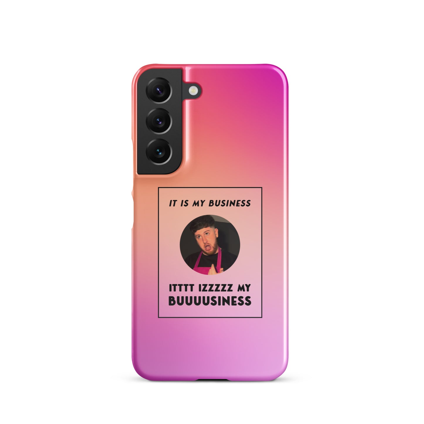 Pink IT IS MY BUSINESS Samsung® phone case