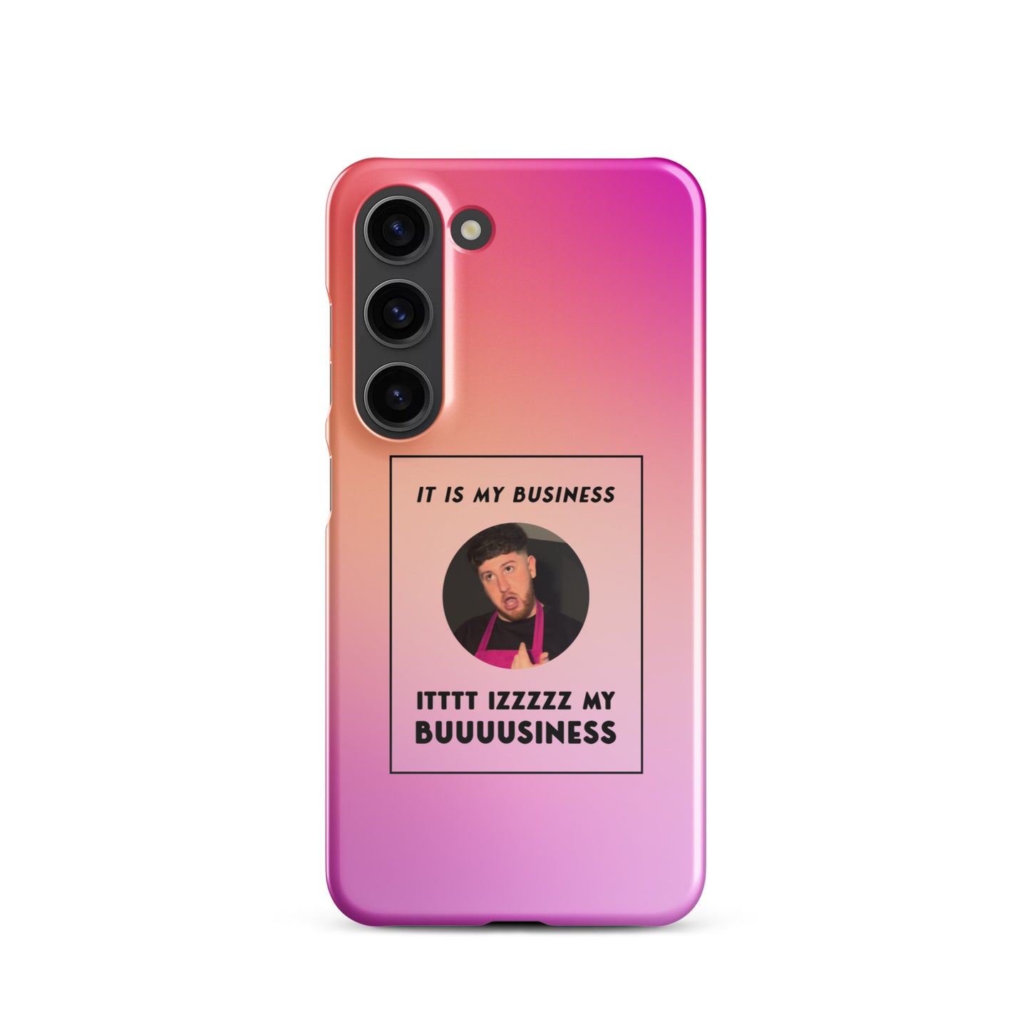 Pink IT IS MY BUSINESS Samsung® phone case