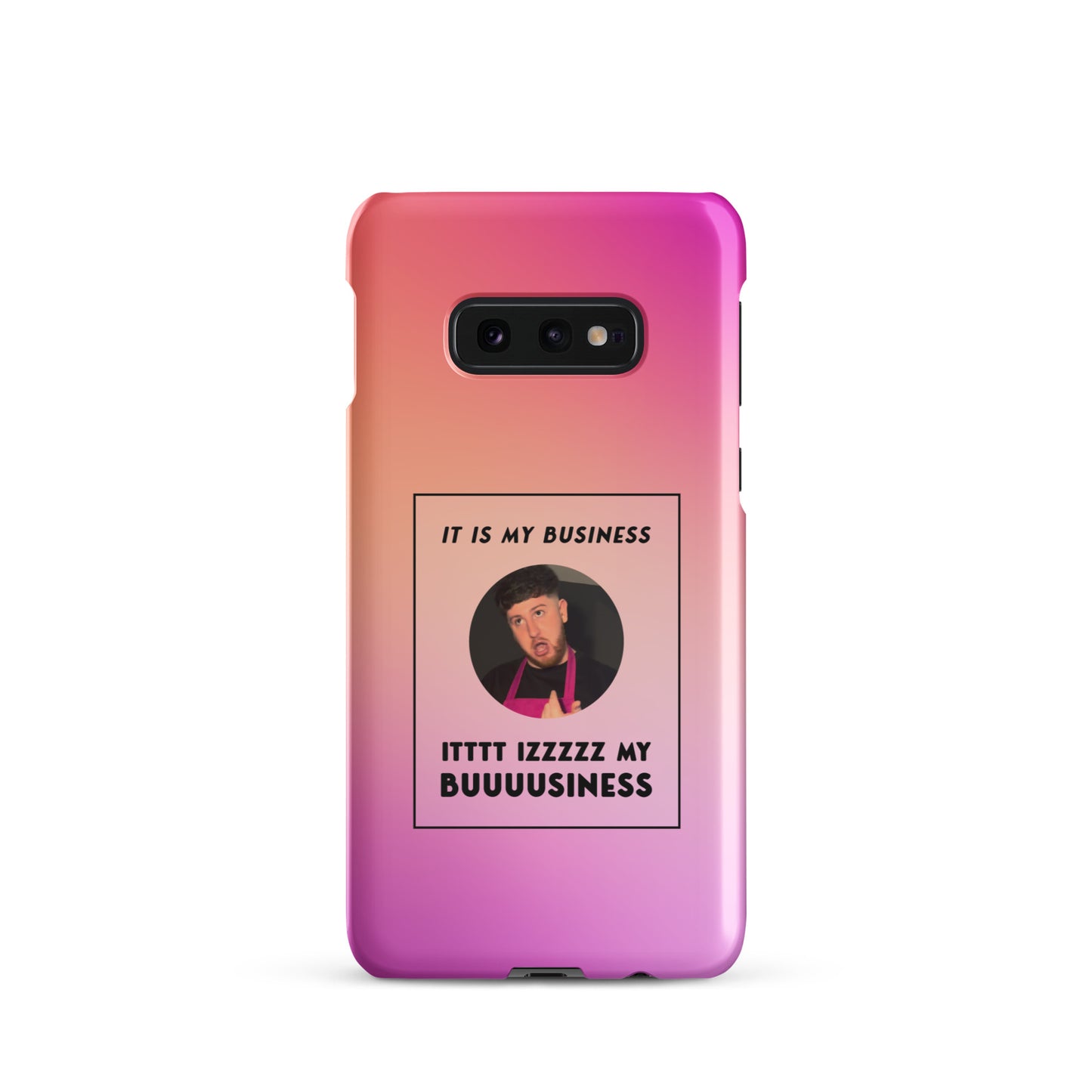 Pink IT IS MY BUSINESS Samsung® phone case