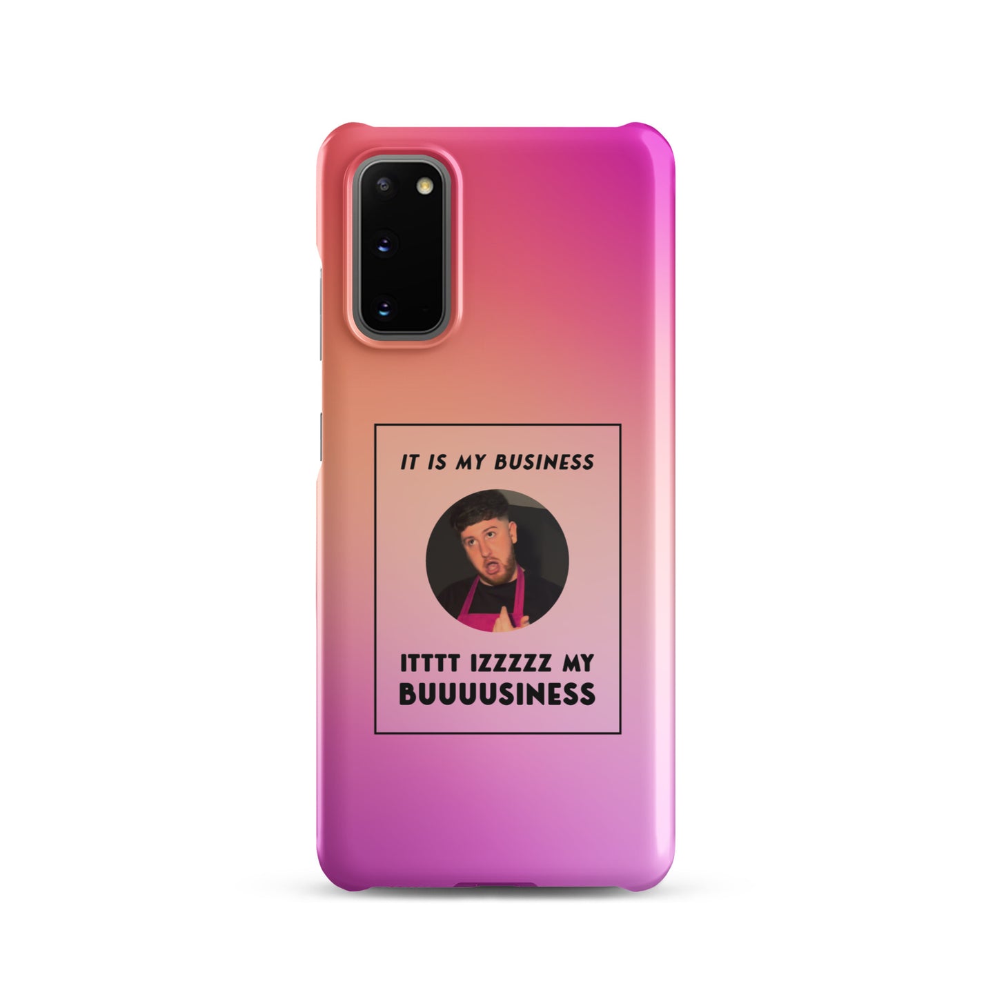 Pink IT IS MY BUSINESS Samsung® phone case