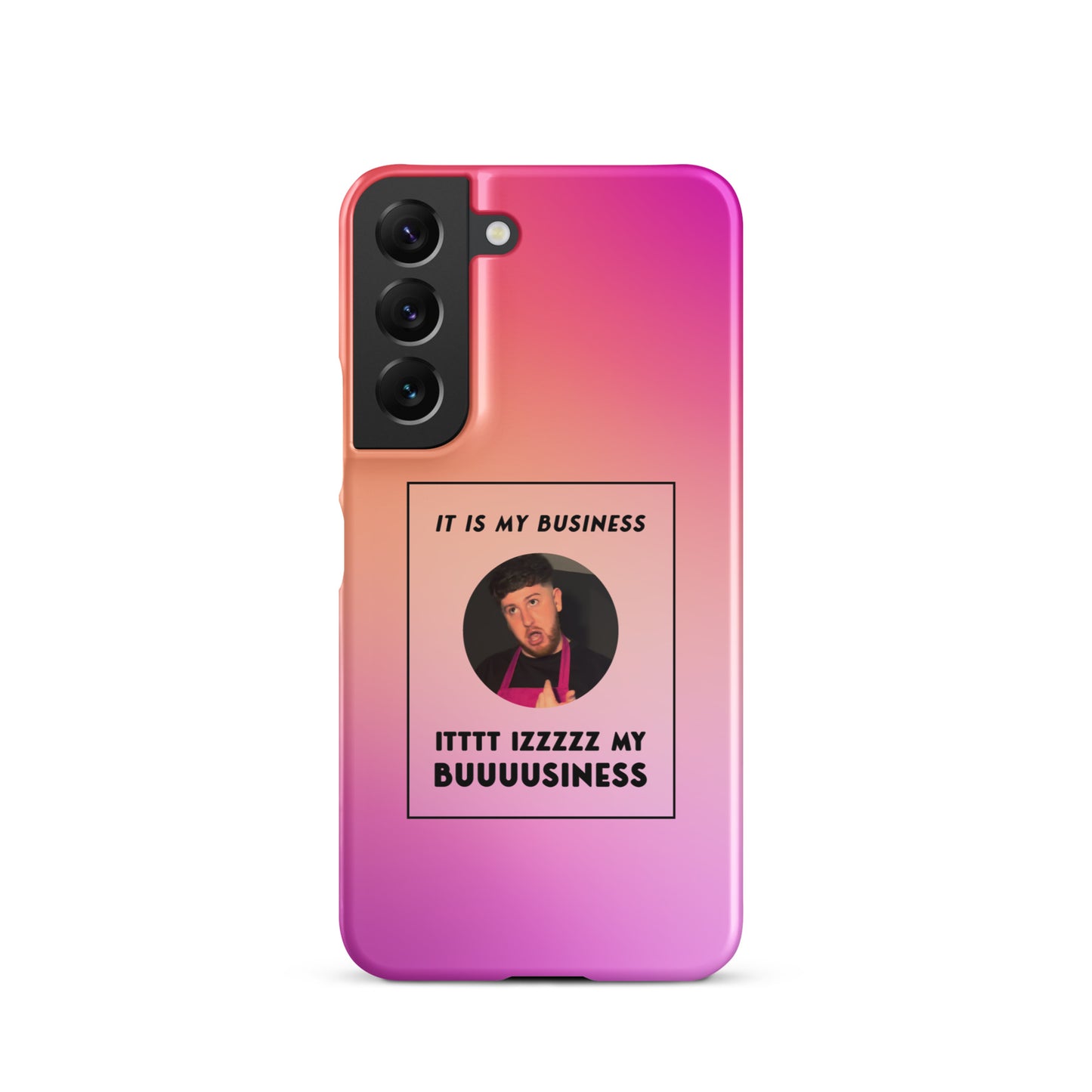 Pink IT IS MY BUSINESS Samsung® phone case