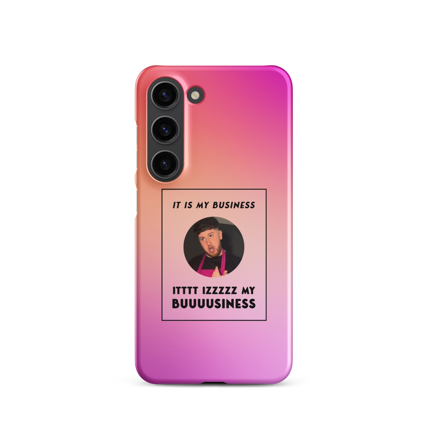 Pink IT IS MY BUSINESS Samsung® phone case