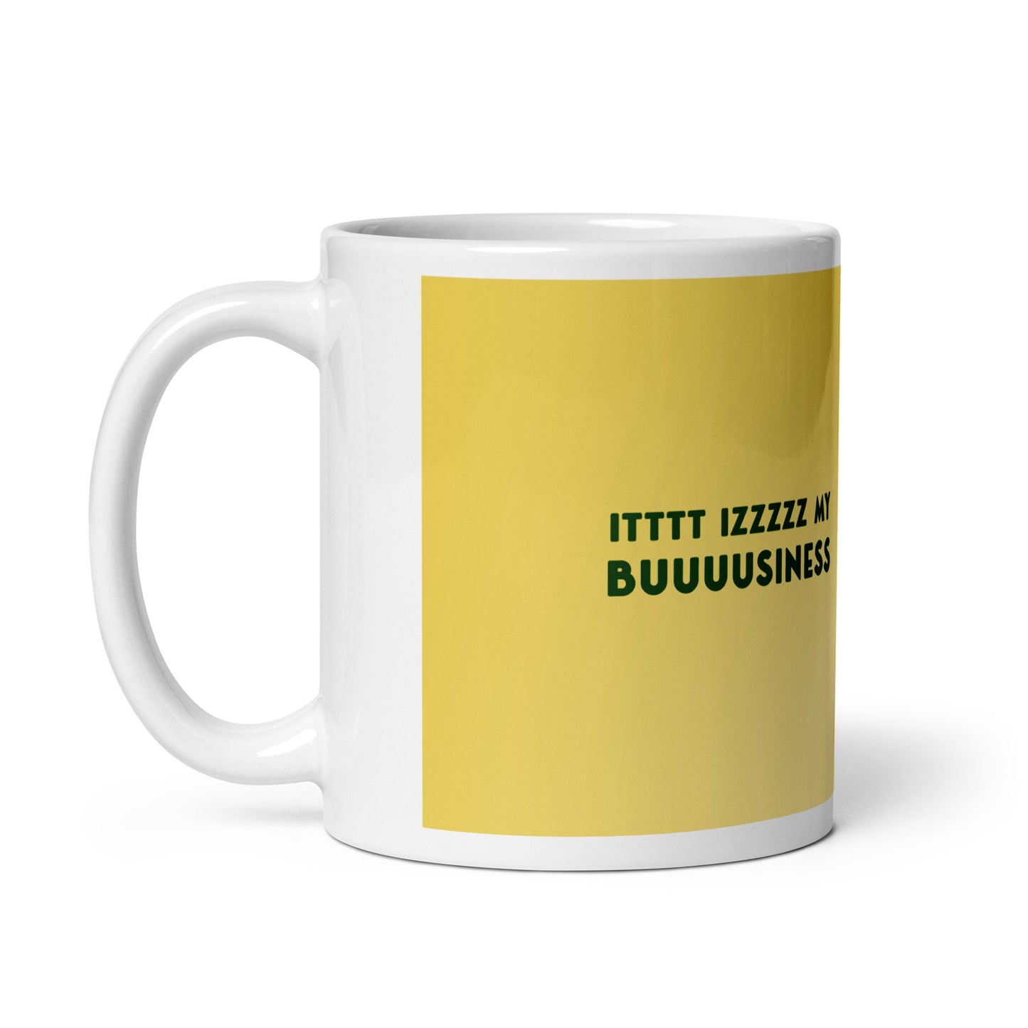 IT IS MY BUSINESS Washing Up mug